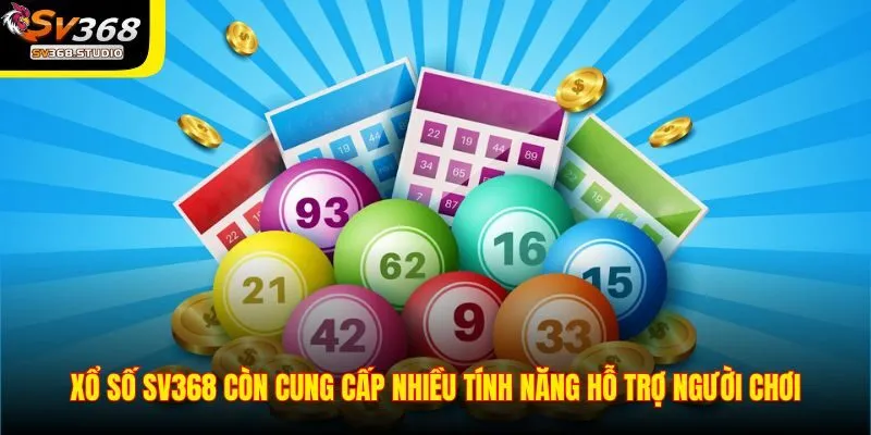 Các hình thức xổ số đang có tại SV368