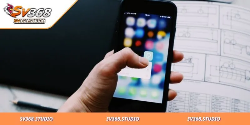 Tải App SV368 để trải nghiệm các sảnh game đa dạng, mượt mà hơn